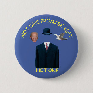 Not one promise kept 6 cm round badge