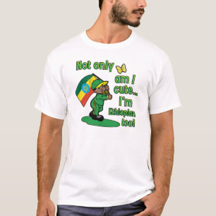 Not only am I cute I'm Ethiopian too T-Shirt