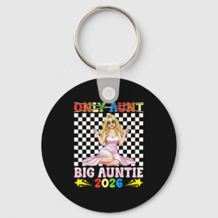 Not Only Aunt I Am Big Auntie In 2026 Cute Girl Fa Key Ring