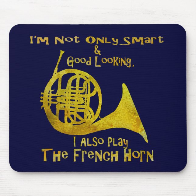 Not Only Smart French Horn Mouse Mat (Front)