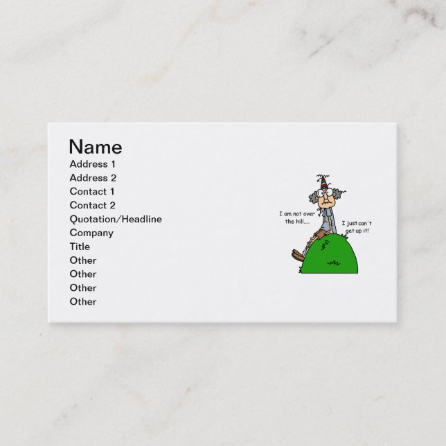 Not Over the Hill Humour Business Card (Front)