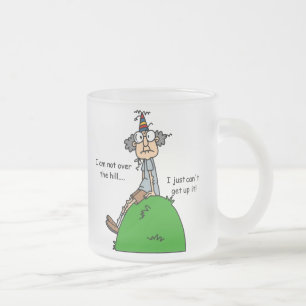 Not Over the Hill Humour Frosted Glass Coffee Mug