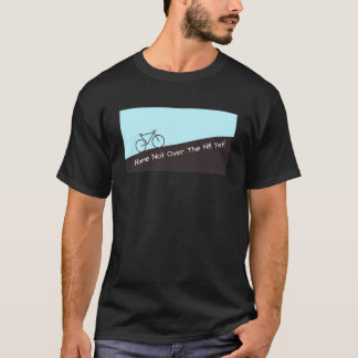 Not Over The Hill Yet - Cycling - Add Name T-Shirt