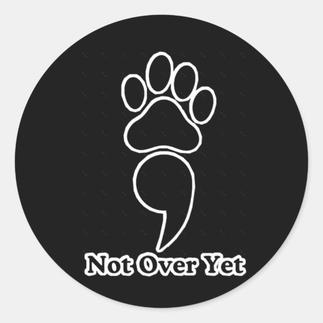 Not Over Yet Paw Print Sticker  (Front)