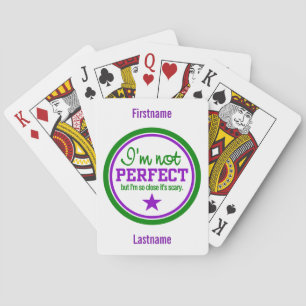 Not Perfect custom playing cards