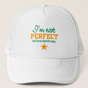 NOT PERFECT hat