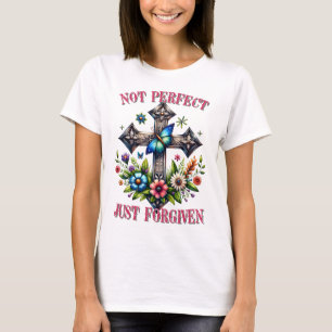 Not Perfect, Just Forgiven Christian T-Shirt