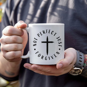 Not Perfect Just Forgiven, Faith Inspired Mug