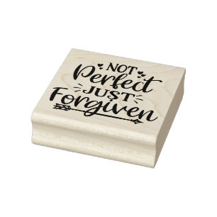 Not Perfect Just Forgiven  Rubber Stamp