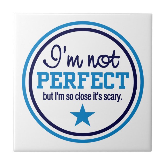 Not Perfect tile (Front)