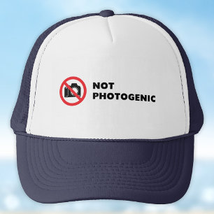 Not Photogenic - Do Not Photograph Sign Trucker Hat