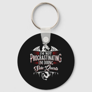 Not Procrastinating Side Quests Funny Rpg Gamer Dr Key Ring