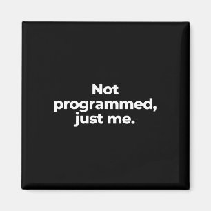 Not Programmed Magnet