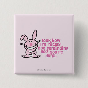 Not Reminding You 15 Cm Square Badge