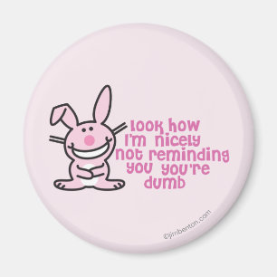 Not Reminding You Magnet