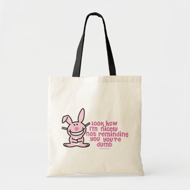 Not Reminding You Tote Bag (Front)