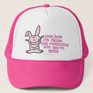 Not Reminding You Trucker Hat