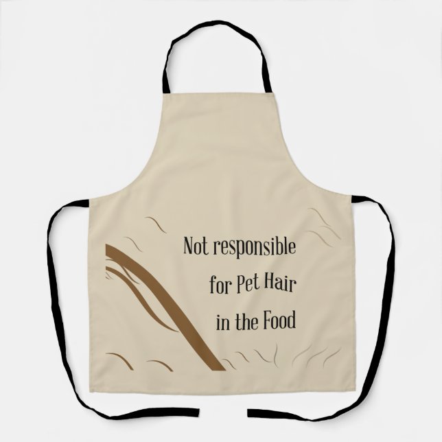 Not Responsible for Pet Hair in the Food  Apron (Front)