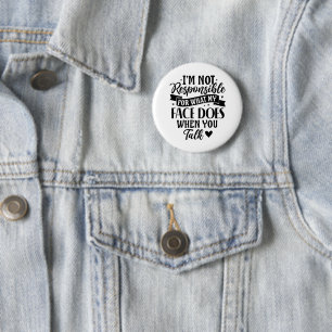 Not Responsible Funny Sarcastic Offensive 6 Cm Round Badge
