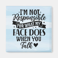 Not Responsible Funny Sarcastic Offensive