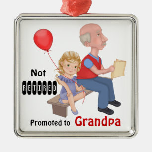 Not Retired Promoted Grandpa Metal Tree Decoration