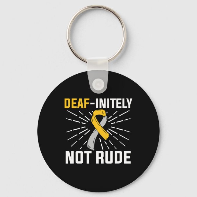 Not Rude. Asl Deaf Sign Language Deaf Awareness  Key Ring (Front)