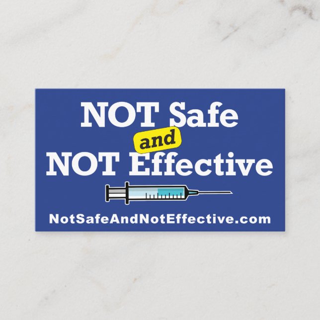 Not Safe and Not Effective Business Card (Front)