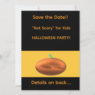 "Not Scary" Kids HALLOWEEEN PARTY Save the Date