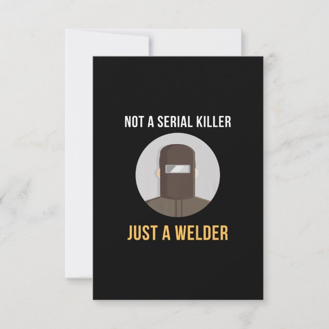Not Serial Killer Just a Welder Welding Memes Thank You Card (Front)