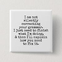 Not Silently Correcting Your Grammar. Black White