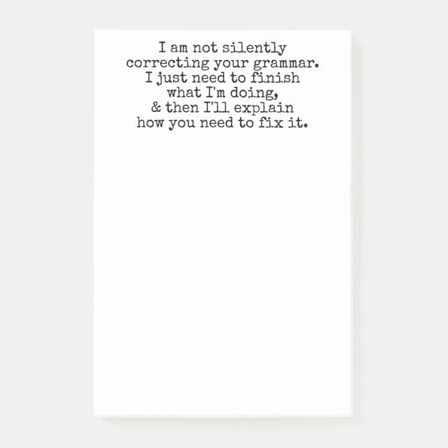 Not Silently Correcting Your Grammar (Yet) Post-it Notes (Front)