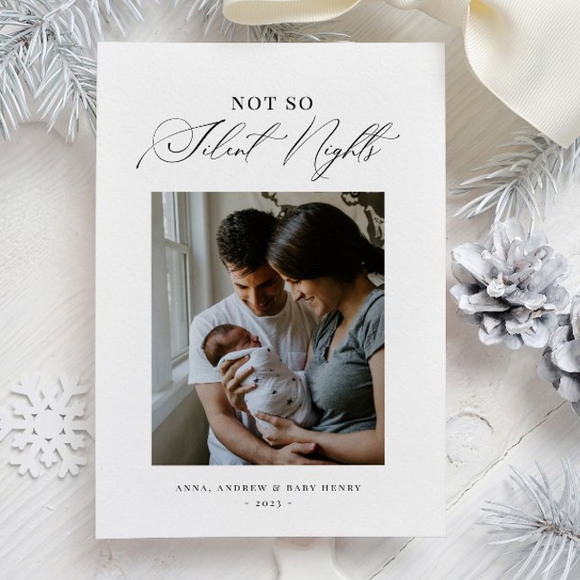 Not So Silent Night New Baby Christmas Card (Creator Uploaded)
