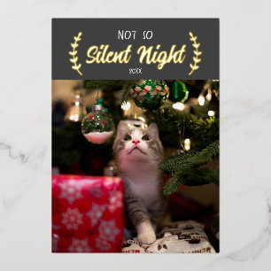 Not so Silent Night Pet Photo Foil Holiday Card