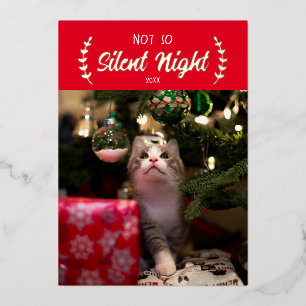 Not so Silent Night Pet Photo Foil Holiday Card