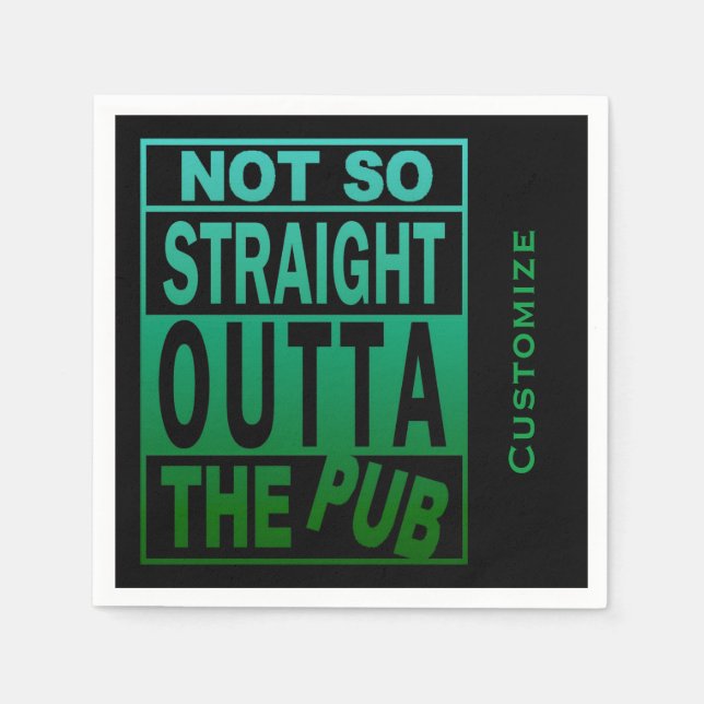 Not So Straight Outta The Pub Drinking Humour Napkin (Front)