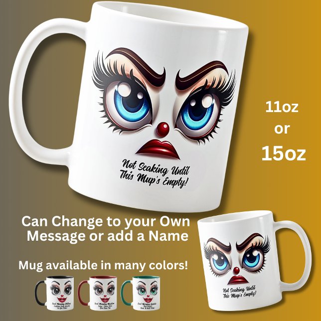 Not Speaking,  Fabulous Eyes Funny Face Coffee Mug (Creator Uploaded)