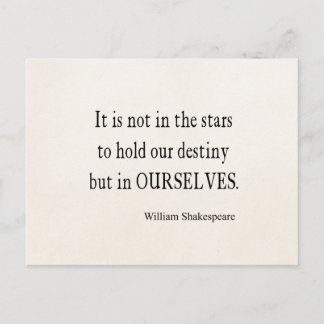 Not Stars Destiny But Ourselves Shakespeare Quote Postcard