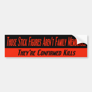 Not Stick Figures, Confirmed Kills Bumper Sticker