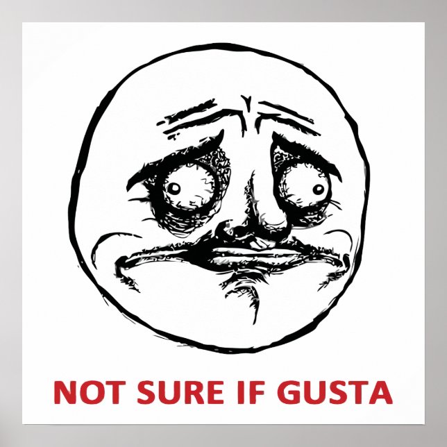 Not Sure If Gusta - Poster (Front)