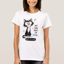 Not Sure What I’m Doing Cute Cat T-Shirt
