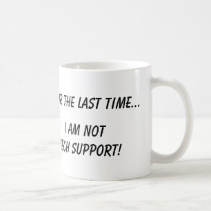 Not Tech Support Mug