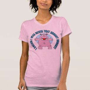 Not THAT Hungry Hippo T-Shirt