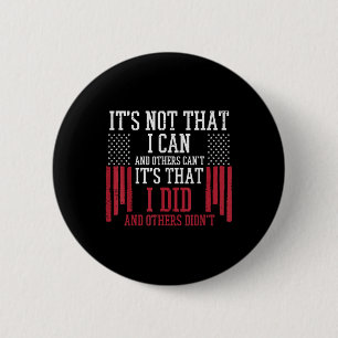 Not That I Can Others Cant Memorial Day Veteran 6 Cm Round Badge