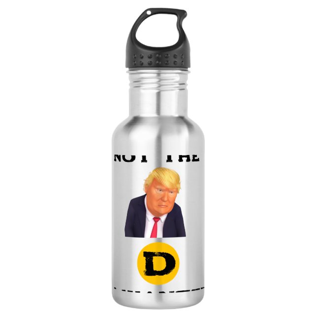 Not The D I Wanted Water Bottle (Front)