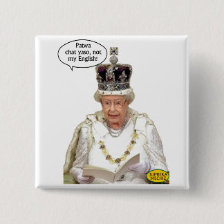 Not the Queen's English 15 Cm Square Badge