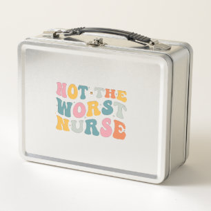 Not The Worst Nurse - Humour Gift For Nurse Metal Lunch Box