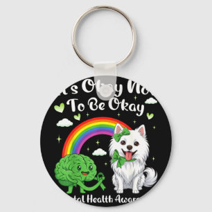 Not to be mental health awareness japanese spitzNo Key Ring
