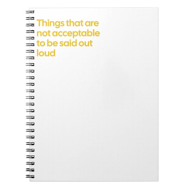 Not To Be Said Out Load Notebook (Front)