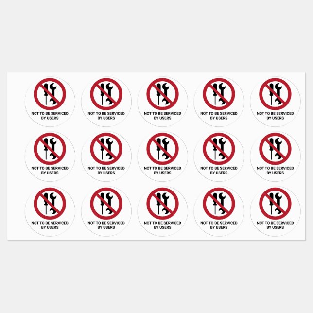Not to Be Serviced By Users, Prohibition Sign (Sheet)