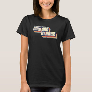 Not To Brag But I'm Gonna Be A New Dad Daddy Fathe T-Shirt